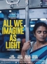 ALL WE IMAGINE AS LIGHT de Payal Kapadia