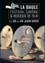 Festival du Cinéma et Musique de Films de La Baule 2025