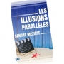 LES ILLUSIONS PARALLÈLES (recueil de nouvelles)