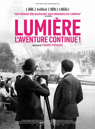 cinéma,lumière,l'aventure continue,thierry frémaux,critique,film,critique de lumière,l'aventure continue de thierry frémaux,cinémathèque française,institut lumière,frères lumière,louis lumière,cinématographe