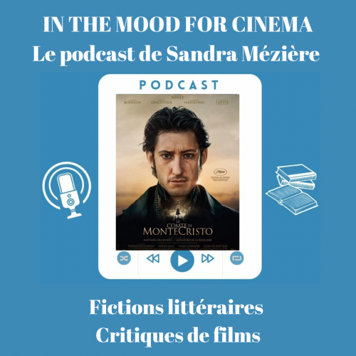 IN THE MOOD FOR CINEMA Le podcast de Sandra Mézière_20240716_165534_0000.png